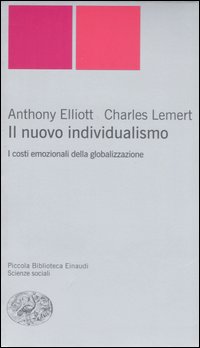 Nuovo_Individualismo_(il)_-Elliott_Anthony_Lemert_Charles