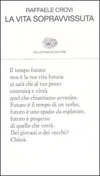 Vita Sopravvissuta (la) di Crovi Raffaele - Libro Vita Sopravvissuta (la) di Crovi Raffaele - Libro