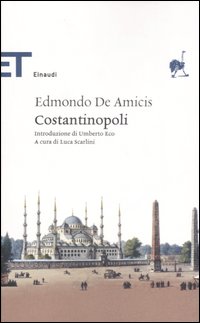 Costantinopoli di De Amicis Edmondo - Libro Costantinopoli di De Amicis Edmondo - Libro