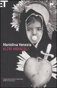 Altri_Miracoli_-Venezia_Mariolina