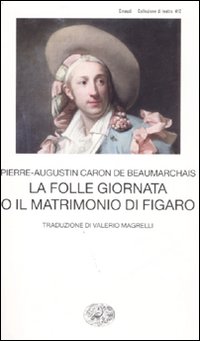 Matrimonio Di Figaro (il)  di Beaumarchais P. Augustin - libri
