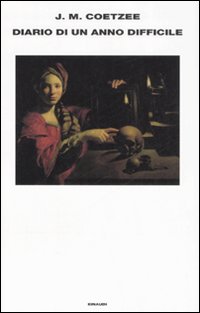 Diario Di Un Anno Difficile  di Coetzee J.m. - libri