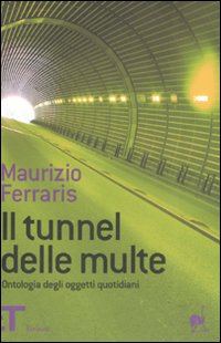 Tunnel Delle Multe  di Ferraris Maurizio - libri