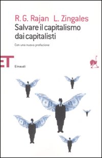Salvare_Il_Capitalismo_Dai_Capitalisti_-Rajan_Raghuram_G._Zingales_Lu