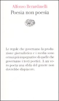 Poesia E Non Poesia  di Berardinelli Alfonso - libri