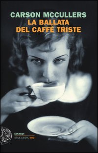 Ballata_Del_Caffe%60_Triste_-Mccullers_Carson