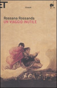 Viaggio Inutile (un)  di Rossanda Rossana - Libro Viaggio Inutile (un)  di Rossanda Rossana - Libro
