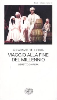 Viaggio_Alla_Fine_Del_Millennio._Libretto_D%60o_-Yehoshua_Abraham