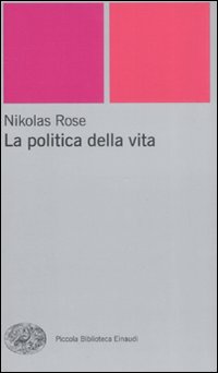 Politica_Della_Vita_(la)_-Rose