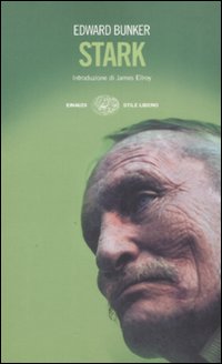 Stark  di Bunker Edward - libri