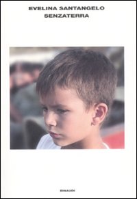 Senza Terra  di Santangelo Evelina - libri
