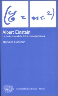 Racconto Di Einstein (il)  di Damour Thibault - Libro Racconto Di Einstein (il)  di Damour Thibault - Libro