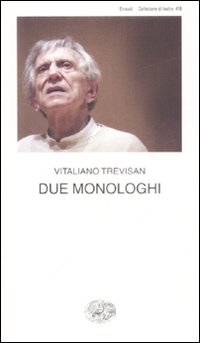 Due_Monologhi_-Trevisan_Vitaliano