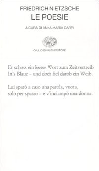 Poesie. Testo Tedesco A Fronte (le)  di Nietzsche Friedrich; Carpi A. - Libro Poesie. Testo Tedesco A Fronte (le)  di Nietzsche Friedrich; Carpi A. - Libro