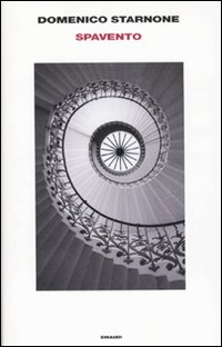 Spavento  di Starnone Domenico - Libro
