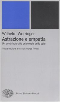 Astrazione_E_Empatia._Un_Contributo_Alla_Psic_-Worringer_Wilhelm%3B_Pinotti_A.