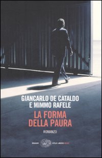 Forma Della Paura (la) di De Cataldo Giancarlo; Rafele M - libri Forma Della Paura (la) di De Cataldo Giancarlo; Rafele M - libri