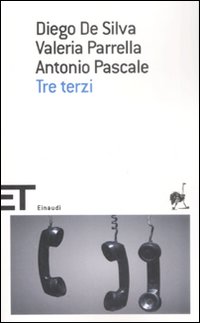 Tre Terzi di De Silva Diego; Parrella Valer - Libro Tre Terzi di De Silva Diego; Parrella Valer - Libro