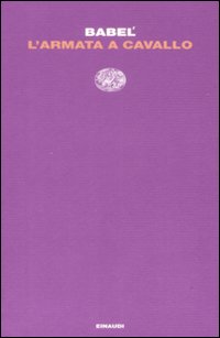 Armata A Cavallo (l`) di Babel` Isaak - libri Armata A Cavallo (l`) di Babel` Isaak - libri