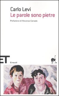 Parole Sono Pietre  di Levi Carlo - libri