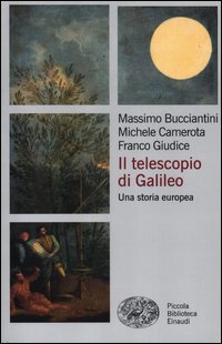 Telescopio_Di_Galileo._Una_Storia_Europea_(il)_-Bucciantini_Massimo_Camerota_M