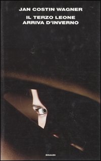 Terzo Leone Arriva D`inverno  di Wagner Jan Costin - libri