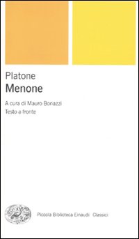 Menone Testo Greco A Fronte di Platone - libri Menone Testo Greco A Fronte di Platone - libri