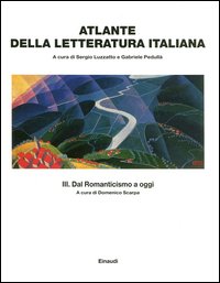 Atlante_Della_Letteratura_Italiana_-Luzzatto_S._(cur.)__Pedulla`_G.
