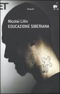 Educazione Siberiana  di Lilin Nicolai - libri