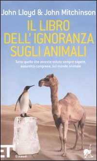 Libro Dell`ignoranza Sugli Animali  di Mitchinson - Lloyd - libri