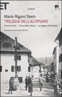 Trilogia Dell`altipiano di Rigoni Stern - Libro Trilogia Dell`altipiano di Rigoni Stern - Libro