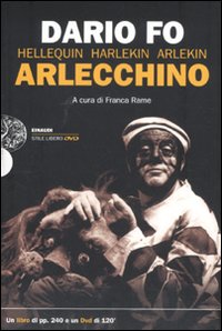 Arlecchino + Dvd  di Fo Dario Rame Franca - dvd