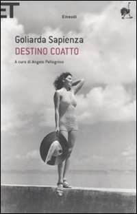 Destino_Coatto_-Sapienza_Goliarda