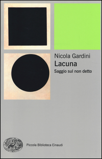 Lacuna_Saggio_Sul_Non_Detto_-Gardini_Nicola