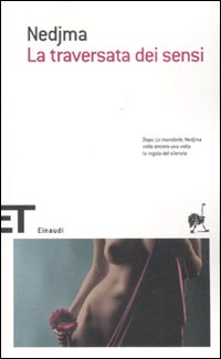 Traversata Dei Sensi (la)  di Nedjma - libri