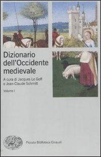 Dizionario_Dell`occidente_Medievale__2vol_-Le_Goff_J._(cur.)__Schmitt_J._C