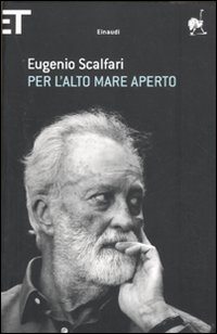 Per L`alto Mare Aperto di Scalfari Eugenio - libri Per L`alto Mare Aperto di Scalfari Eugenio - libri