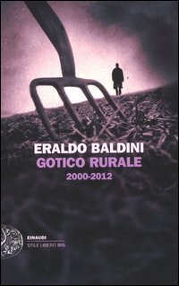 Gotico_Rurale_2000-2012_-Baldini_Eraldo