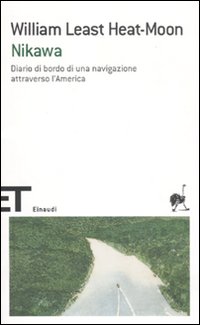 Nikawa Diario Di Bordo Di Una Navigazione Attraver di Least Heat Moon William - libri