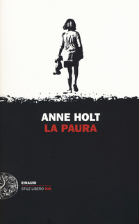 Paura (la) di Holt Anne - libri Paura (la) di Holt Anne - libri