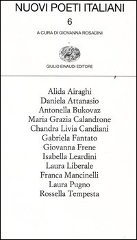 Nuovi Poeti Italiani di Aa.vv. Rosadini G. (cur.) - libri Nuovi Poeti Italiani di Aa.vv. Rosadini G. (cur.) - libri