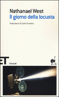 Giorno Della Locusta di West Nathanael - Libro Giorno Della Locusta di West Nathanael - Libro