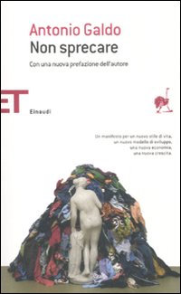 Non Sprecare  di Galdo Antonio - libri