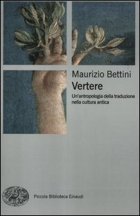 Vertere_Un`antropologia_Della_Traduzione_Nella_Cul-Bettini_Maurizio