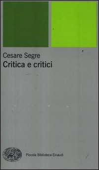 Critica_E_Critici_-Segre_Cesare