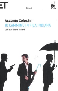 Io_Cammino_In_Fila_Indiana_-Celestini_Ascanio