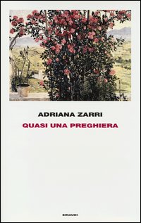Quasi_Una_Preghiera_-Zarri_Adriana