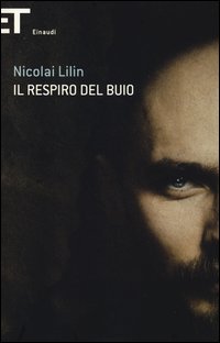 Respiro Del Buio (il)  di Lilin Nicolai - libri