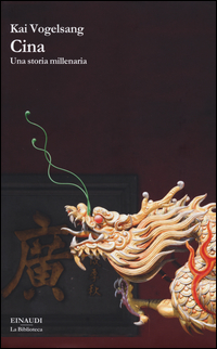 Cina Una Storia Millenaria  di Vogelsang Kai - libri