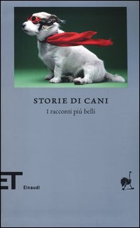 Storie_Di_Cani_I_Racconti_Piu`_Belli_-Aa.vv._Frigerio_F._(cur.)